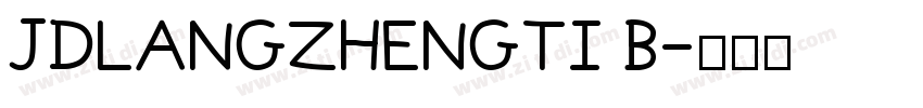 JDLANGZHENGTI B字体转换